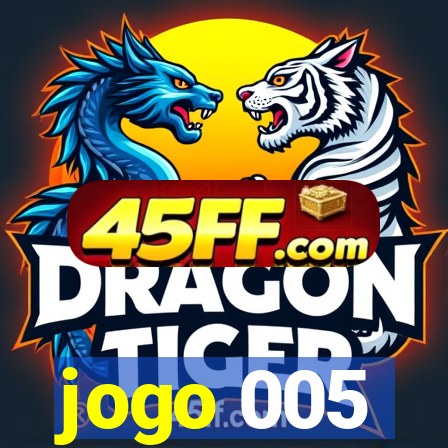 jogo 005
